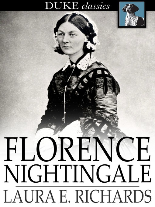 Title details for Florence Nightingale by Laura E. Richards - Available